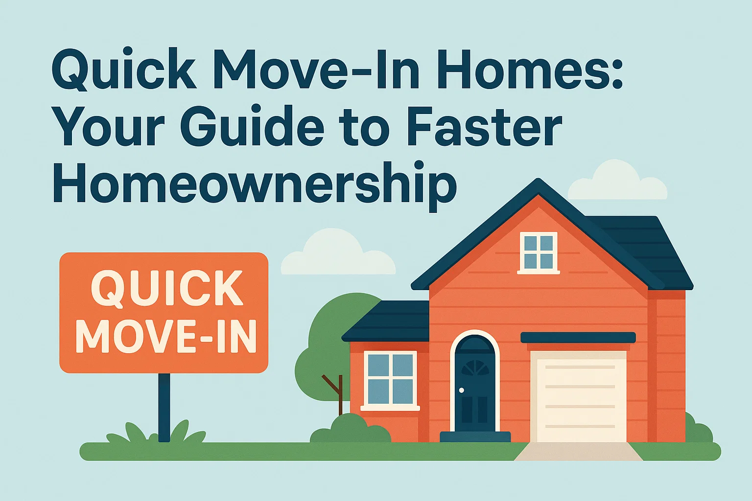 Quick Move-In Homes infographic