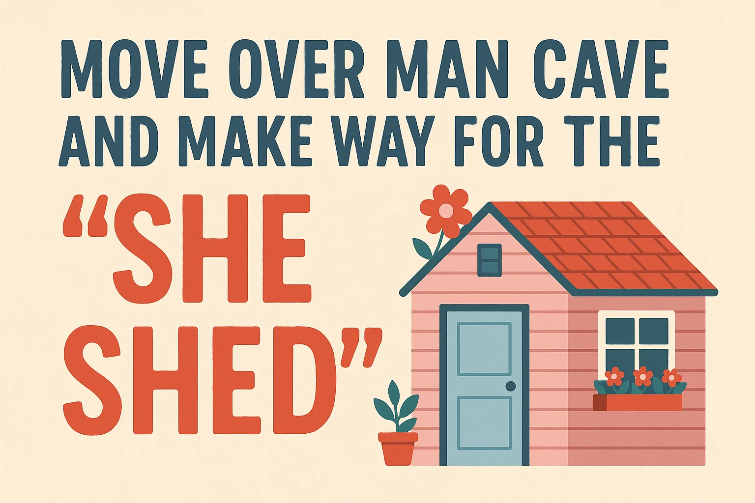 Welcoming the She Shed infographic